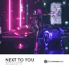 Blaze U & LANNÉ - Next To You - Single